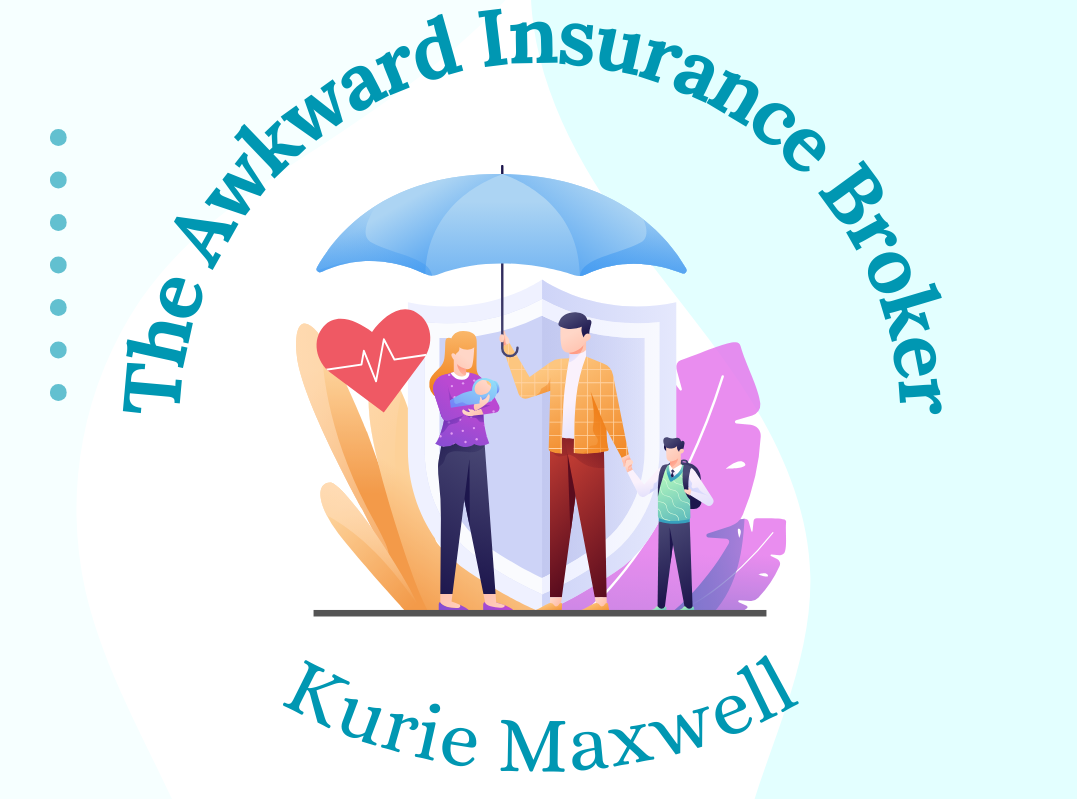 The Awkward Insurance Broker